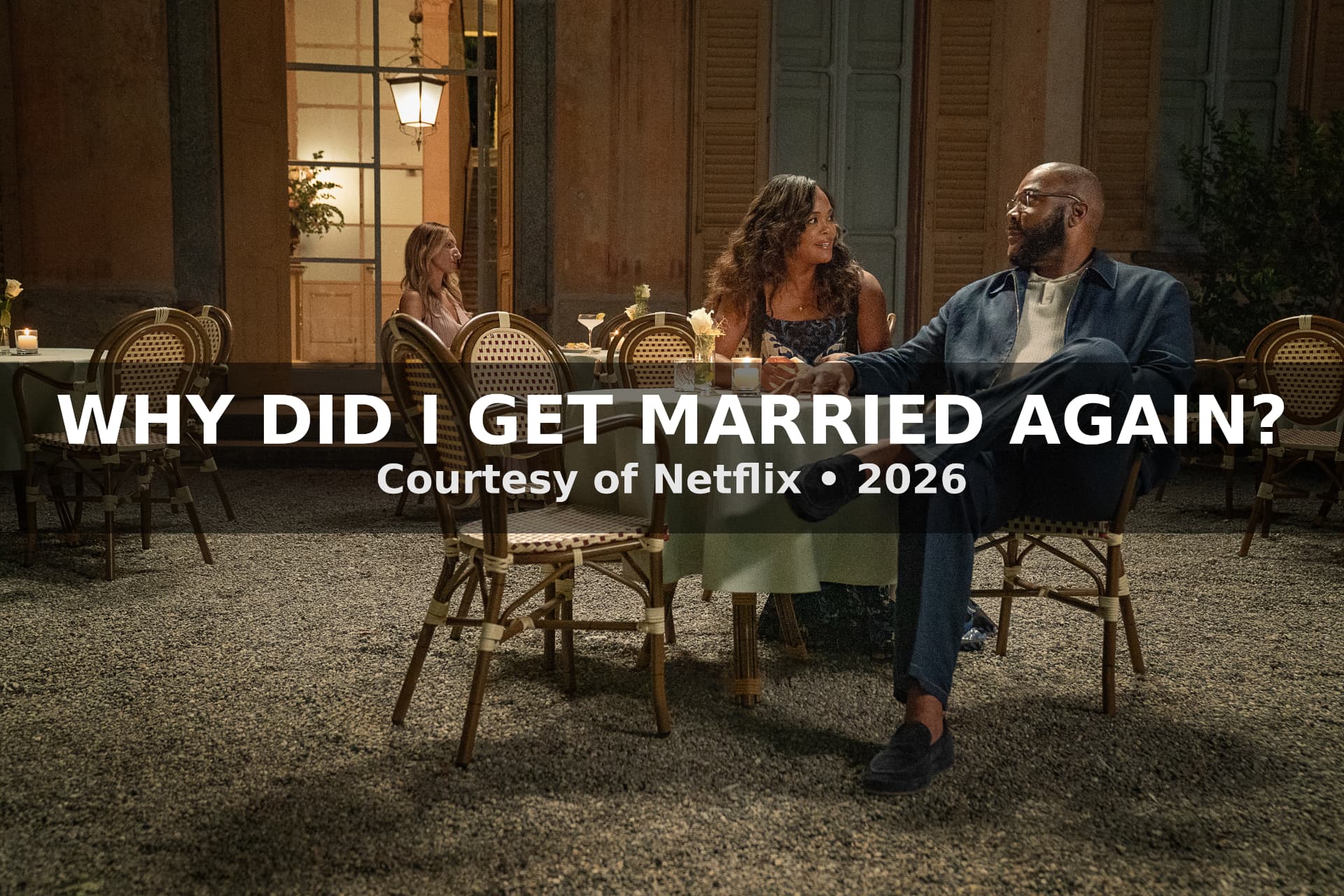 Tyler Perry's "Why Did I Get Married Again?" Is Coming Back, and We Are So Ready