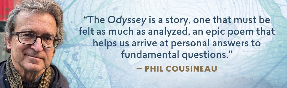 The Wisdom of the Odyssey: Twenty-Four Lessons Worth Carrying Home